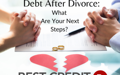 Debt after Divorce: What Are Your Next Steps? 