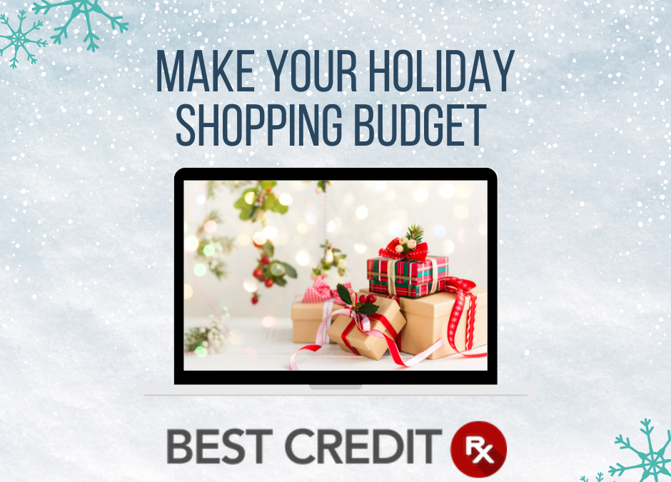 Make Your Holiday Shopping Budget   