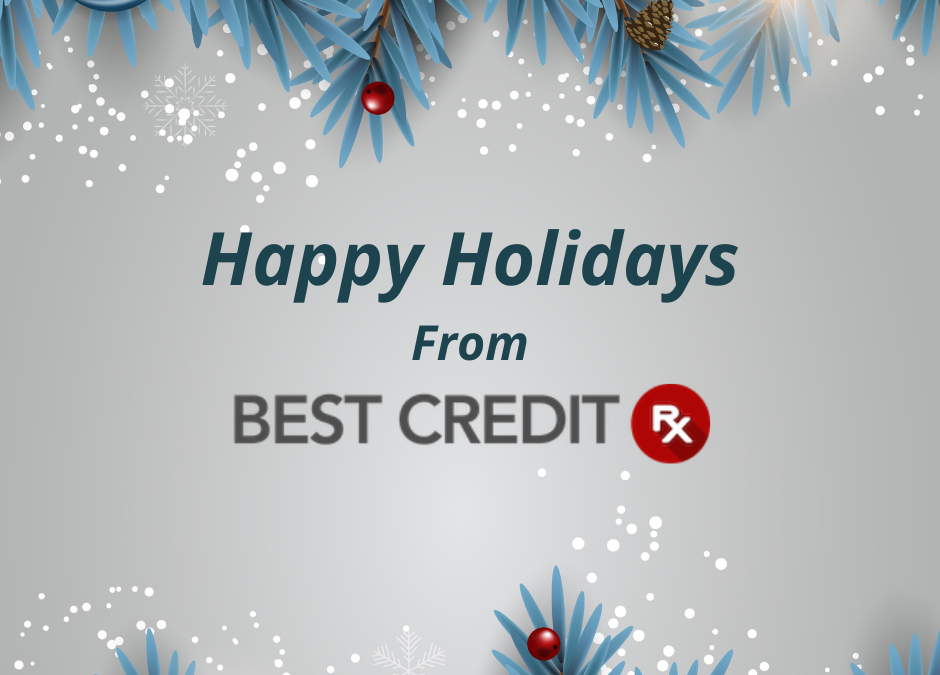 Happy Holidays from Best Credit RX   