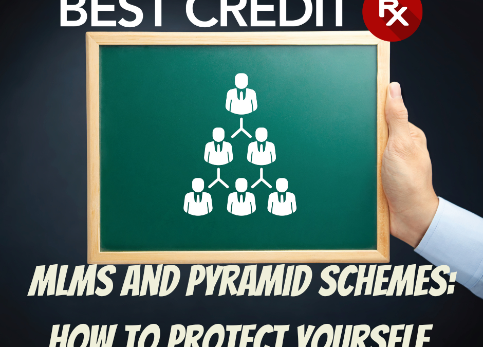 MLMs and Pyramid Schemes: How to Protect Yourself