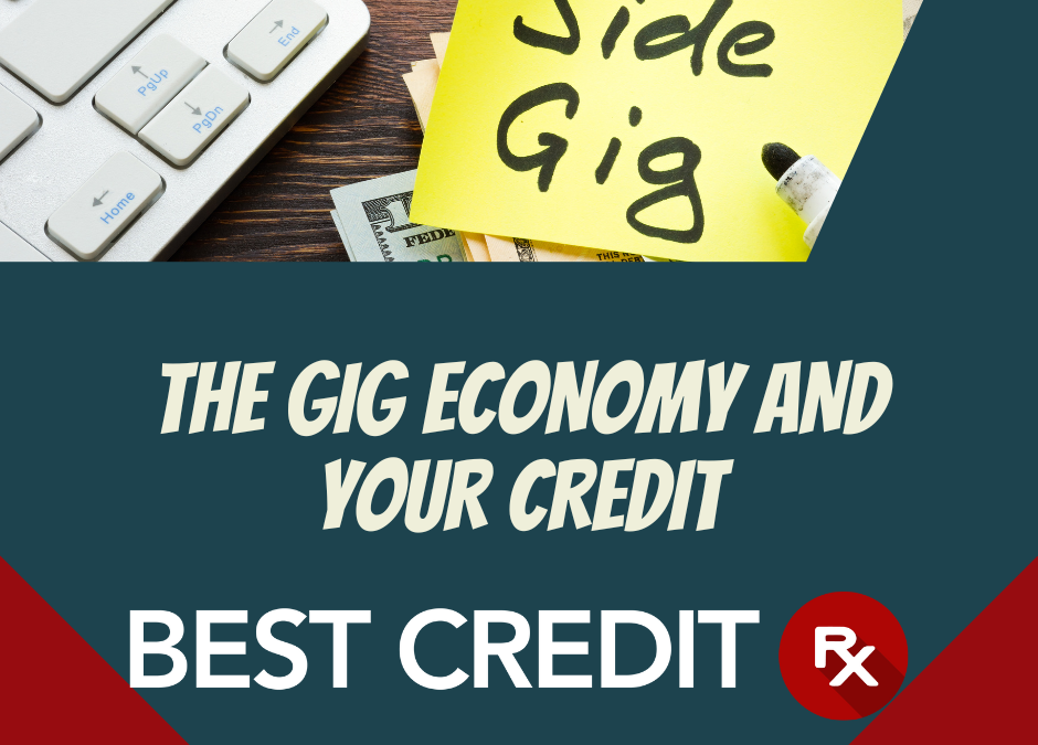 The Gig Economy and Your Credit  